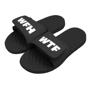 Work From Home. WTF. Slides
